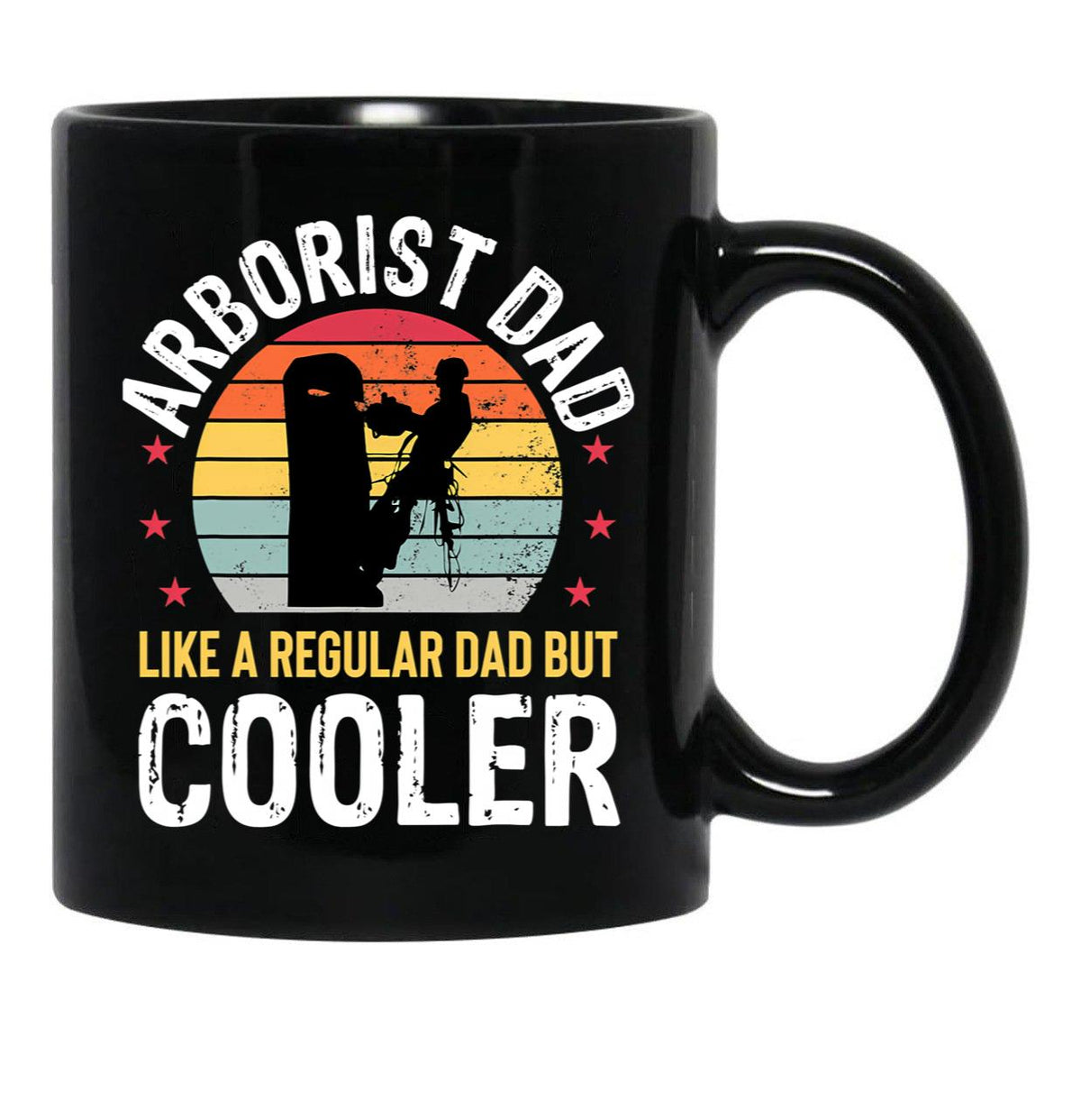 Arborist Dad Tree Climber Funny Arborist Father Mens Gift Black Coffee Mug, Gift Coffee Mug - Black