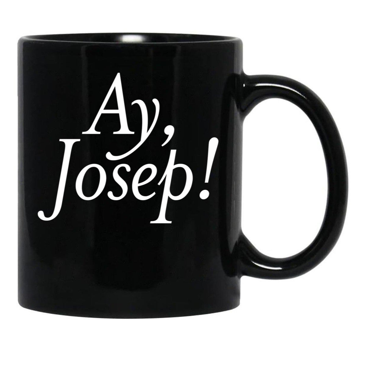 Ay Josep Black Coffee Mug, Gift Coffee Mug - Black