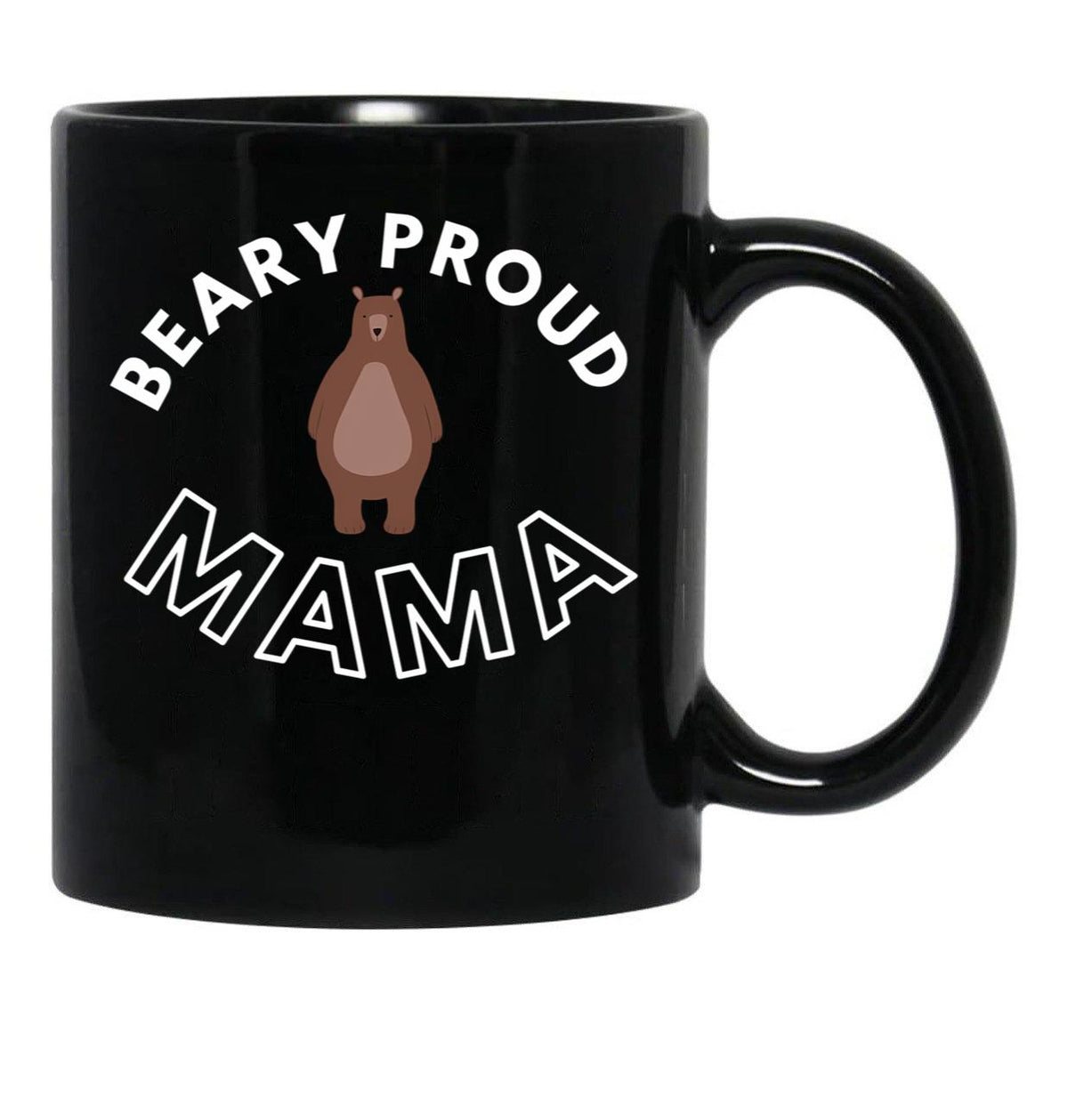 Beary Proud Mama Pun Black Coffee Mug, Gift Coffee Mug - Black