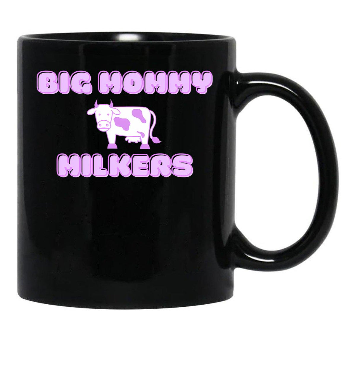 Big Mommy Milkers Cow Design Black Coffee Mug, Gift Coffee Mug - Black