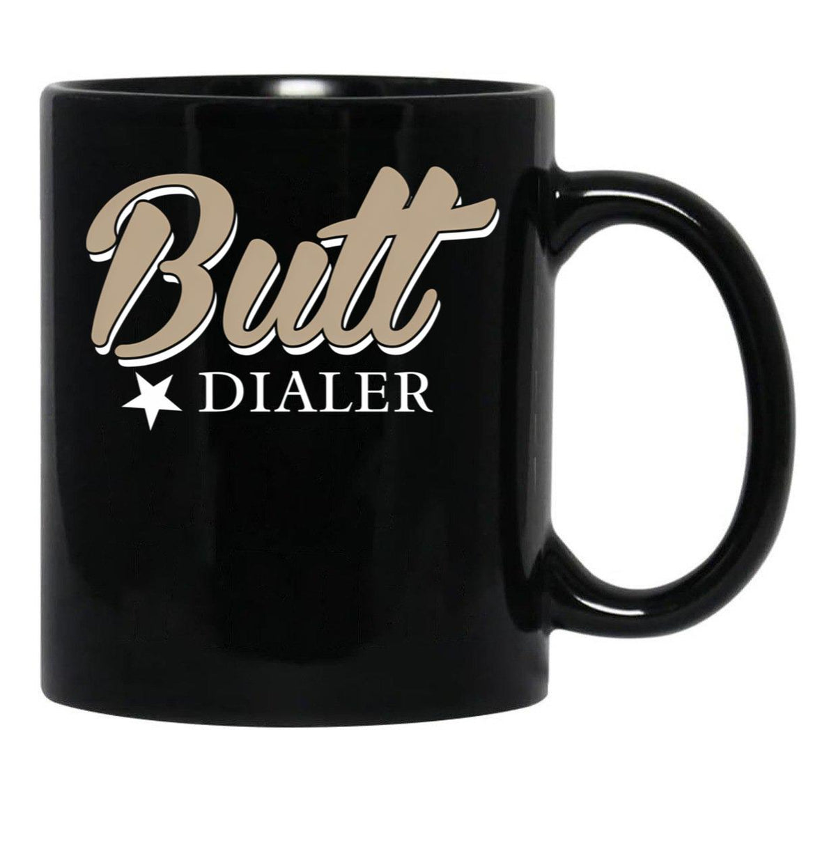 Butt Dialer Funny Cell Phone Black Coffee Mug, Gift Coffee Mug - Black