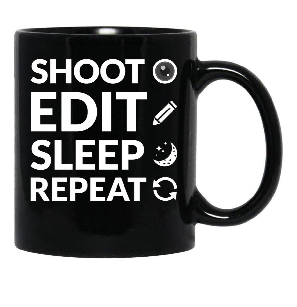 Camera Shoot Edit Sleep Repeat For Cinema Lover Black Coffee Mug, Gift Coffee Mug - Black