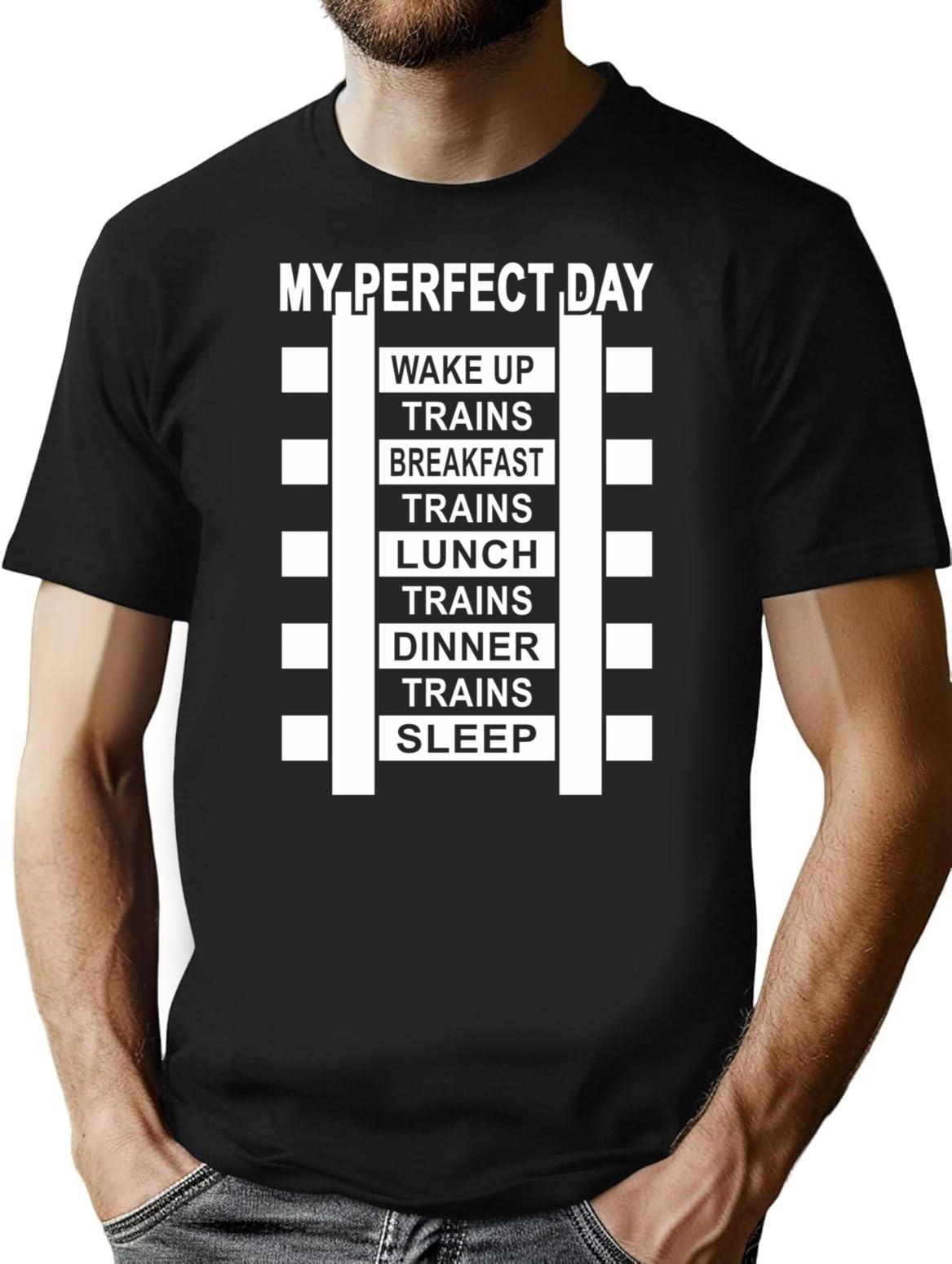 Funny Railroad Locomotive Train Lover Gift 'My Perfect Day' Trains T-Shirt for Men & Women, T-Shirts Graphic Tee - Black