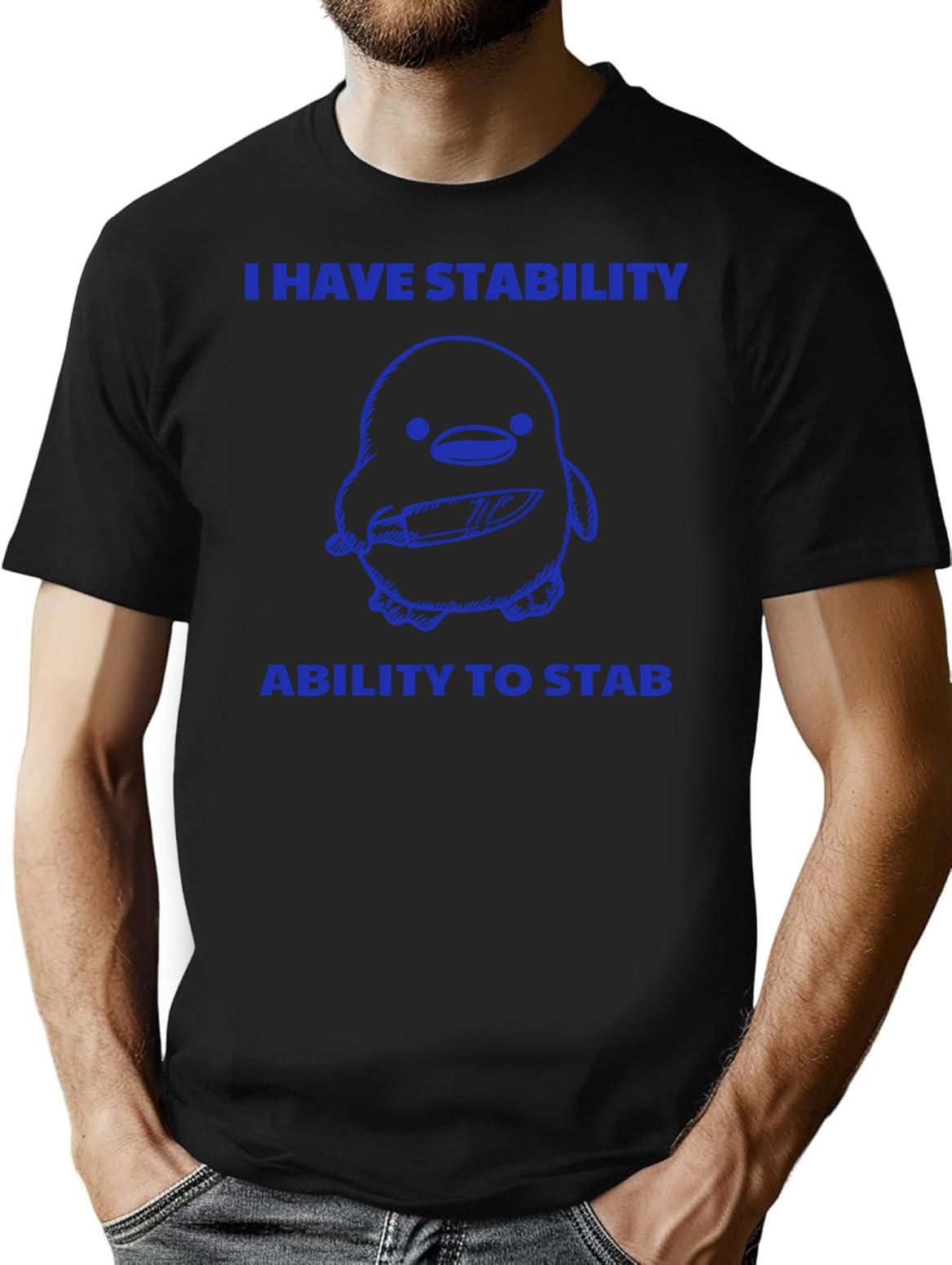 I Have Stability Ability To Stab Funny Vintage T-Shirt for Men & Women, T-Shirts Graphic Tee - Black