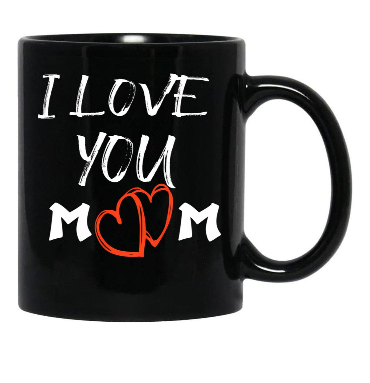 I Love You Mom Happy Mother'S Day Mug Mothers Day Mug Mother Mug Mom Mug Mom Life ,Mothers Day TMug Black Coffee Mug - Black