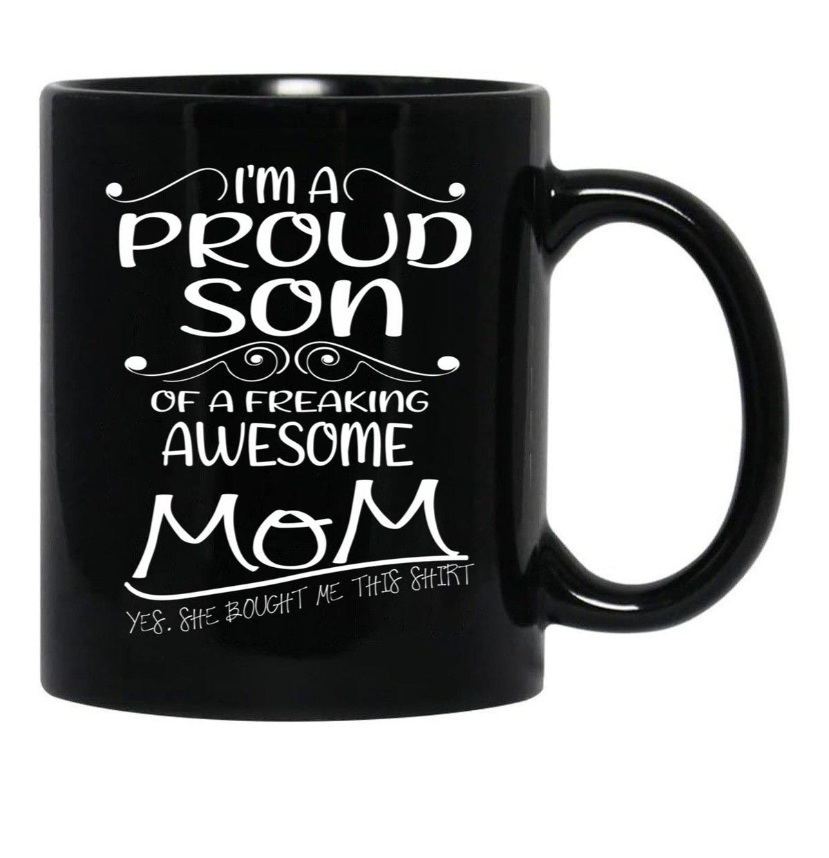 I'M A Proud Son In Low For A Freaking Awesome Mother In Law Gift For Mom Black Coffee Mug - Black