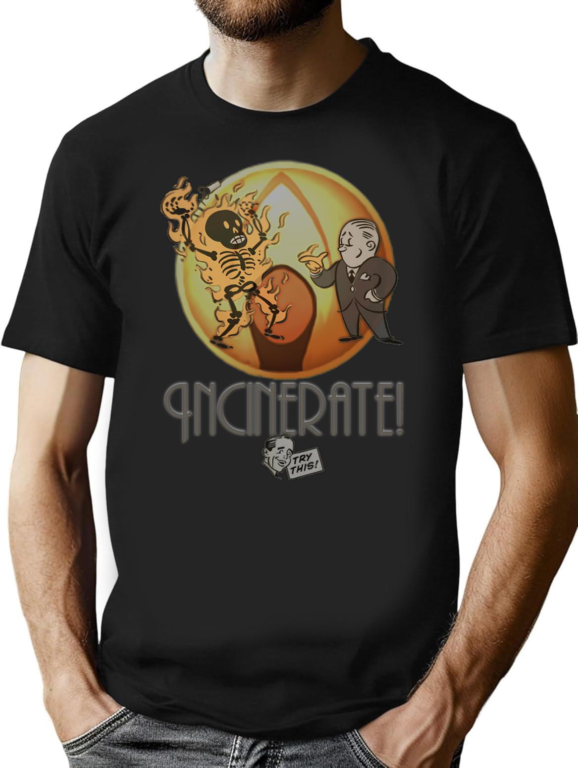 Incinerate T-Shirt for Men & Women, T-Shirts Graphic Tee - Black
