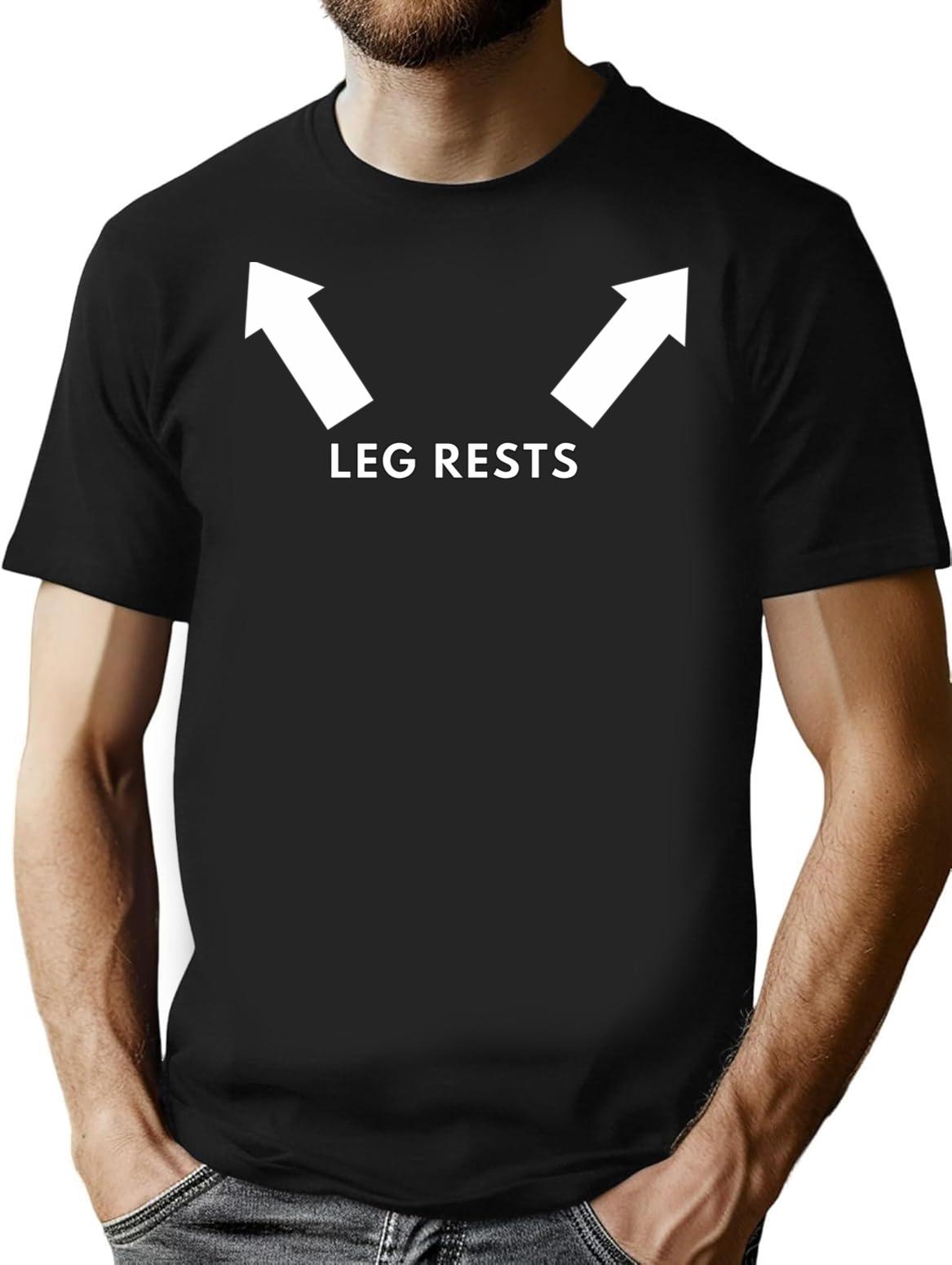 Leg Rests T-Shirt for Men & Women, T-Shirts Graphic Tee - Black
