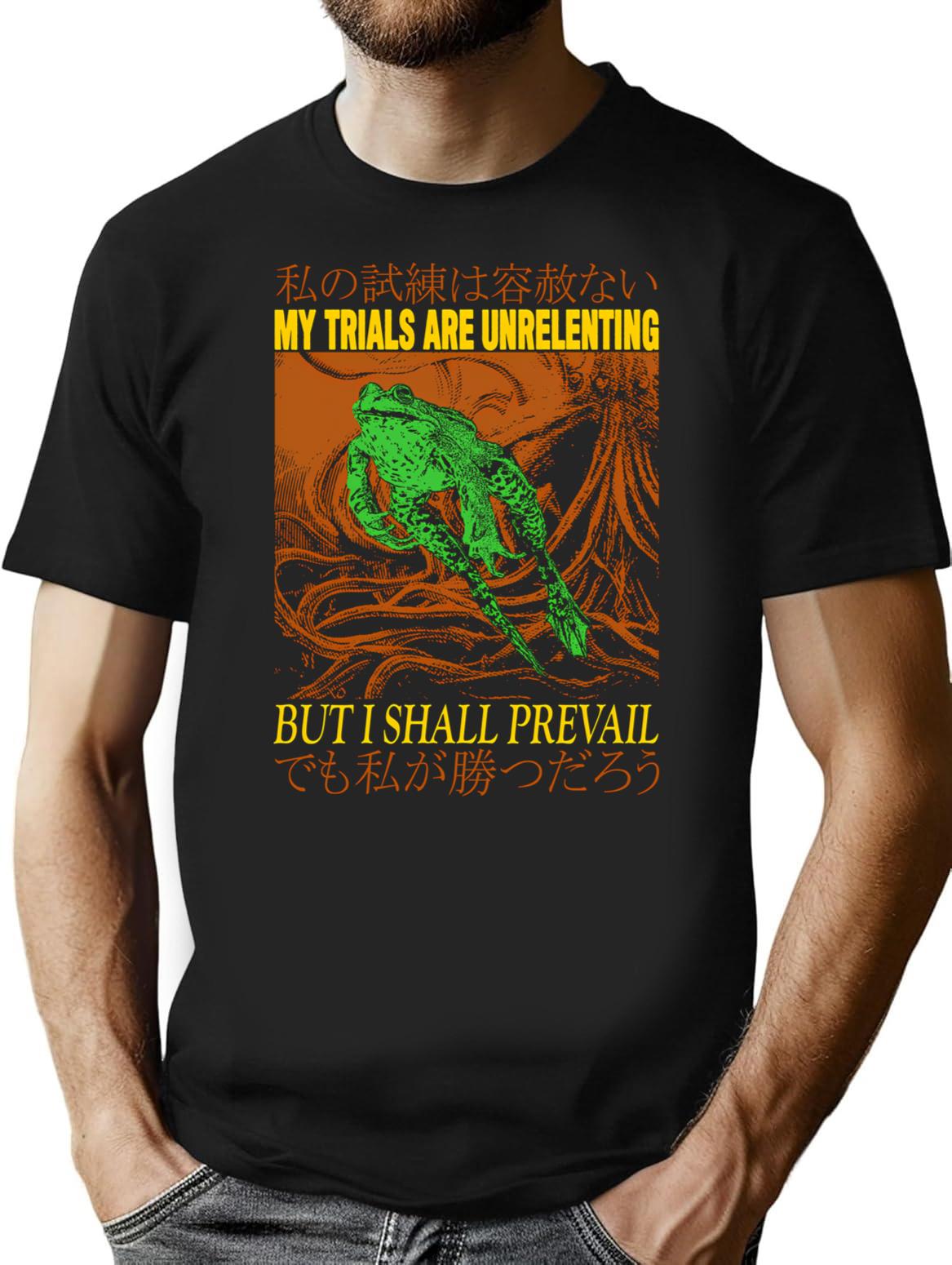 My Trials Are Unrelenting Frog T-Shirt for Men & Women, T-Shirts Graphic Tee - Black