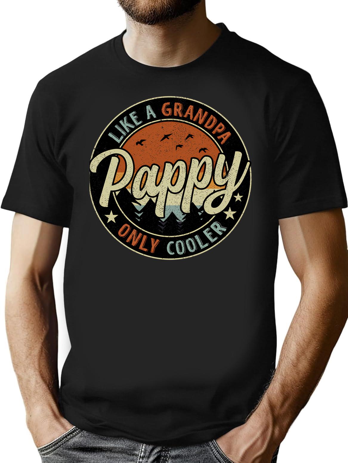 Pappy Like A Grandpa Only Cooler Vintage Retro T-Shirt for Men & Women, T-Shirts Graphic Tee - Black