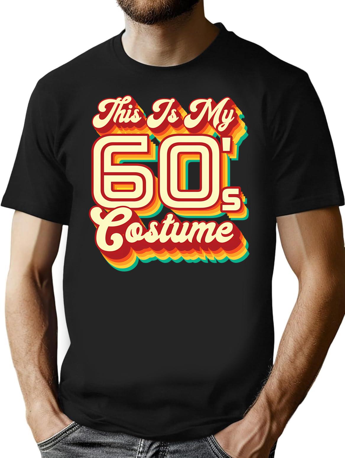 This Is My 60S Costume T-Shirt for Men & Women, T-Shirts Graphic Tee - Black