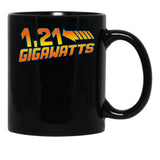 1 21 Gigawatts Black Coffee Mug, Gift Coffee Mug - Black