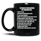 10 Rules For Dating My Daughter Protective Father Dad Father'S Day Black Coffee Mug