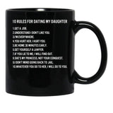10 Rules For Dating My Daughter Black Coffee Mug - Black