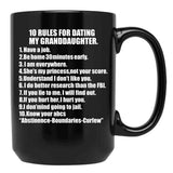10 Rules For Dating My Granddaughter Protective Grandfather Grandpa Granddad Father'S Day Black Coffee Mug - Black