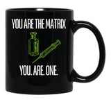 You Are The Matrix Black Coffee Mug, Gift Coffee Mug - Black