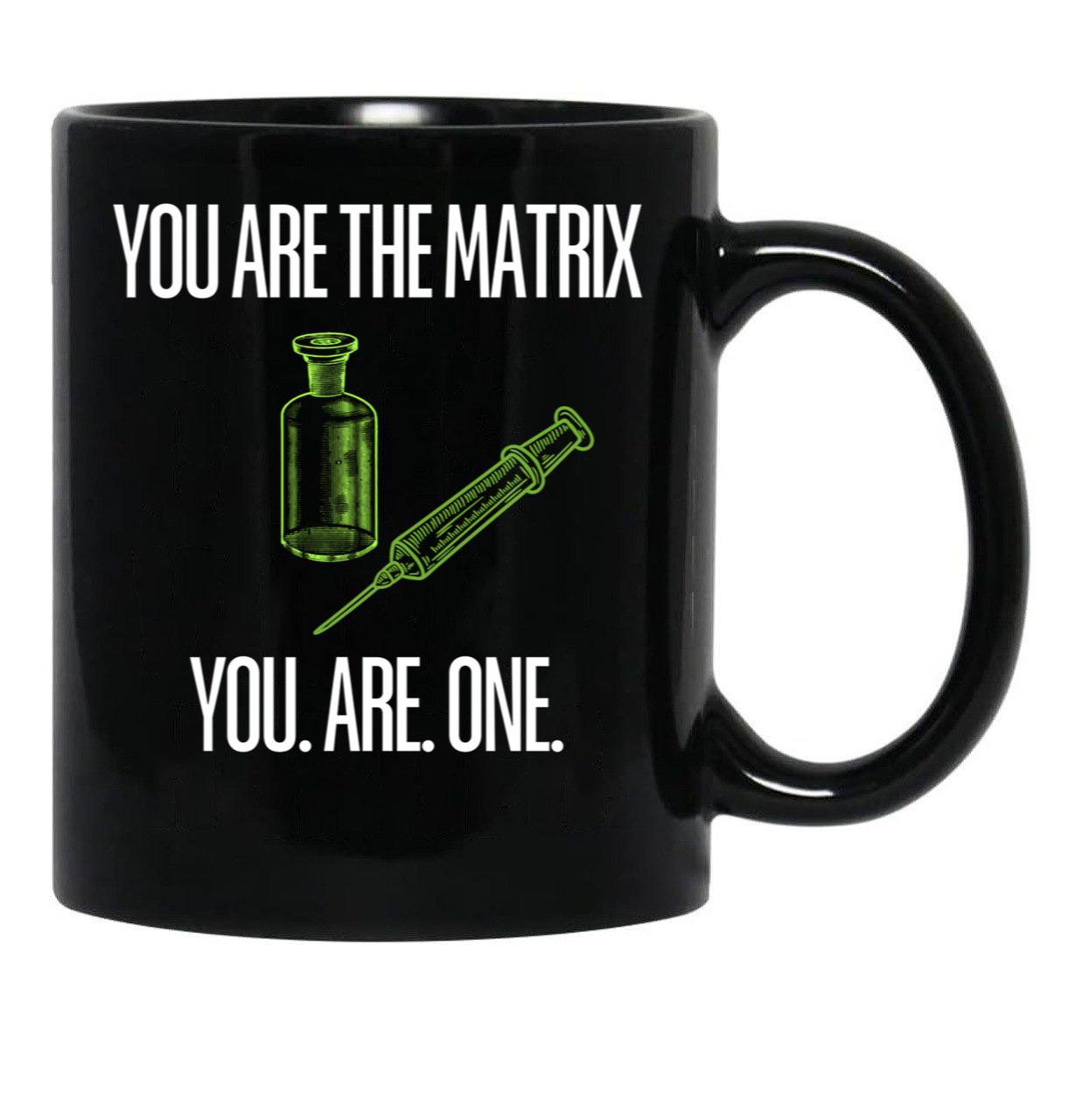 You Are The Matrix Black Coffee Mug, Gift Coffee Mug - Black
