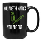 You Are The Matrix Black Coffee Mug, Gift Coffee Mug