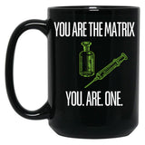 You Are The Matrix Black Coffee Mug, Gift Coffee Mug