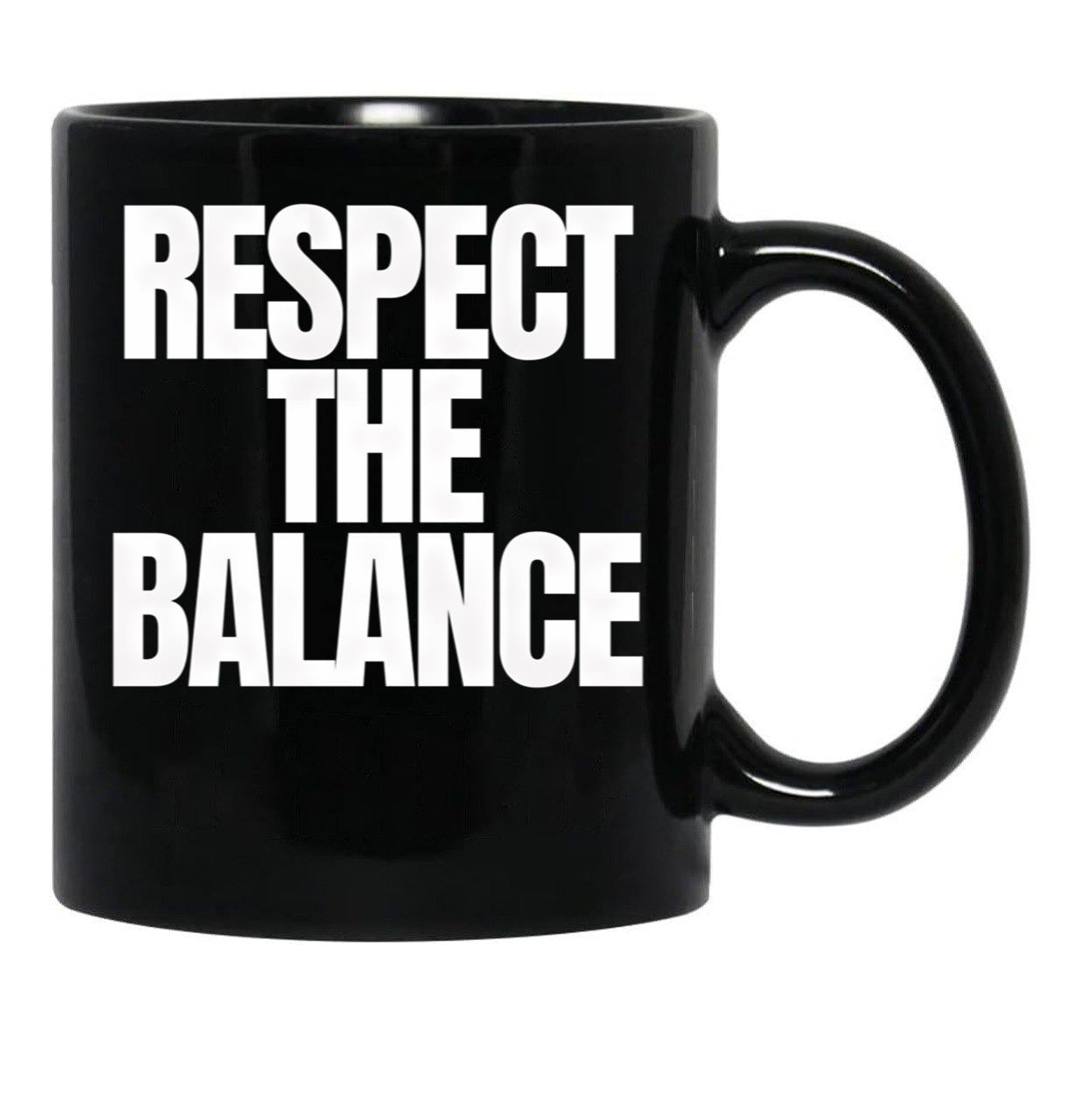 Respect The Balance Black Coffee Mug, Gift Coffee Mug - Black
