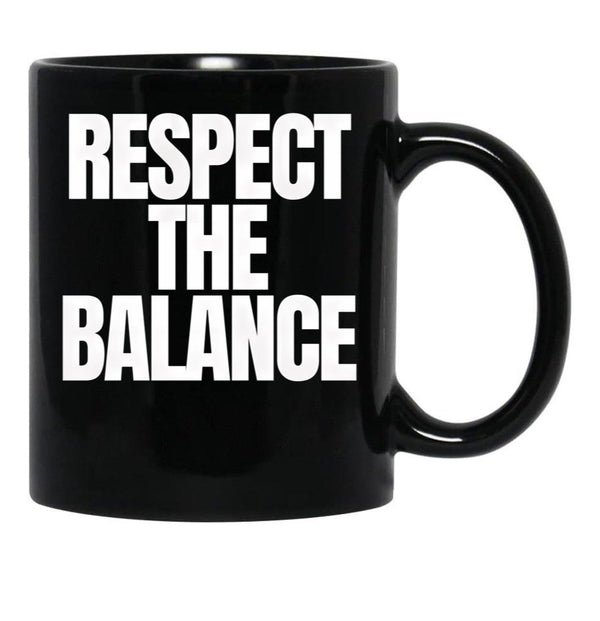 Respect The Balance Black Coffee Mug, Gift Coffee Mug - Black