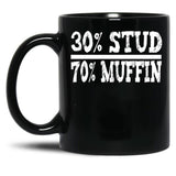 30 Stud 70 Muffin Funny Dad Gift Black Coffee Mug, Gift Coffee Mug - Black