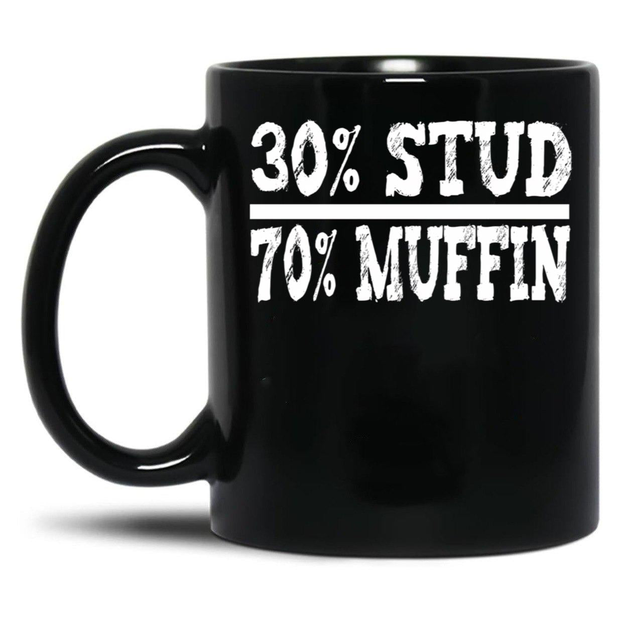30 Stud 70 Muffin Funny Dad Gift Black Coffee Mug, Gift Coffee Mug - Black
