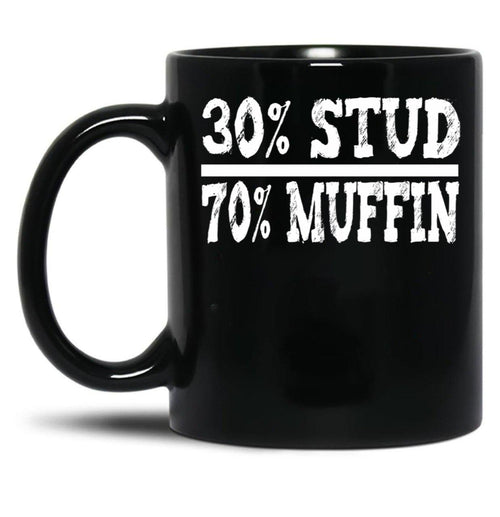 30 Stud 70 Muffin Funny Dad Gift Black Coffee Mug, Gift Coffee Mug - Black