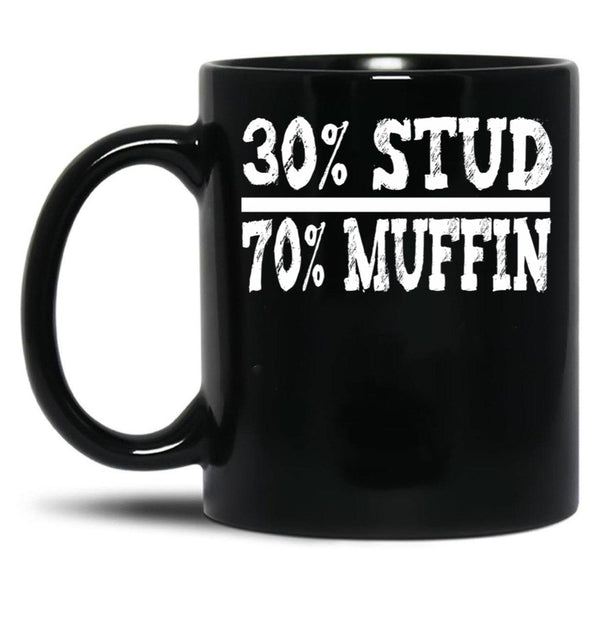 30 Stud 70 Muffin Funny Dad Gift Black Coffee Mug, Gift Coffee Mug - Black