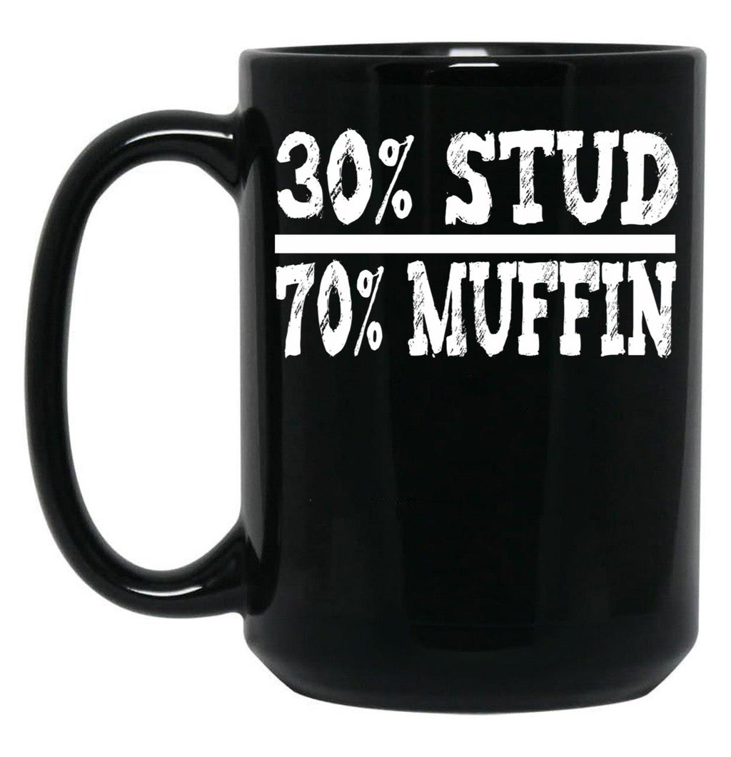 30 Stud 70 Muffin Funny Dad Gift Black Coffee Mug, Gift Coffee Mug