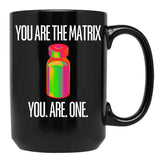 You Are One Black Coffee Mug, Gift Coffee Mug