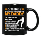5 Things You Should Know About My Dad (1) Black Coffee Mug - Black