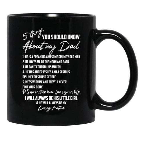 5 Things You Should Know About My Dad Black Coffee Mug - Black