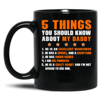 5 Things You Should Know About My Daddy Mugs Black Coffee Mug