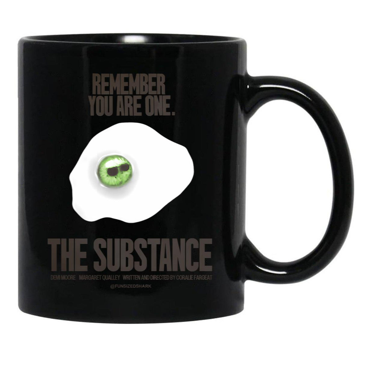 The Substance. You Are One. Black Coffee Mug, Gift Coffee Mug - Black