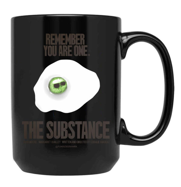 The Substance. You Are One. Black Coffee Mug, Gift Coffee Mug