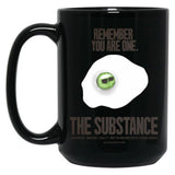 The Substance. You Are One. Black Coffee Mug, Gift Coffee Mug