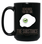 The Substance. You Are One. Black Coffee Mug, Gift Coffee Mug