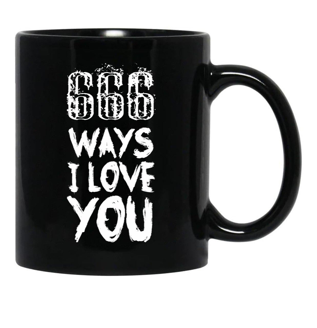 666 Ways I Love You Black Coffee Mug, Gift Coffee Mug - Black
