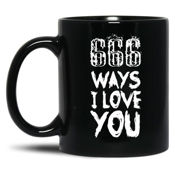 666 Ways I Love You Black Coffee Mug, Gift Coffee Mug - Black