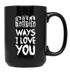 666 Ways I Love You Black Coffee Mug, Gift Coffee Mug
