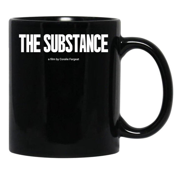 The Substance Movie Black Coffee Mug, Gift Coffee Mug Style 7 - Black
