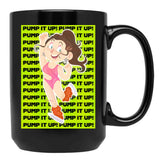 The Substance - Pump It Up With Sue Black Coffee Mug, Gift Coffee Mug