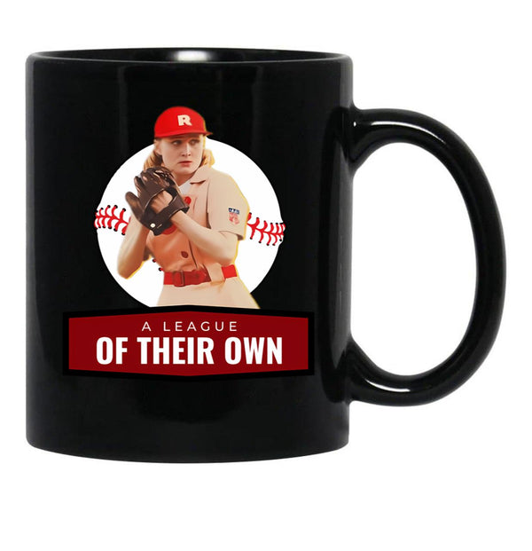 A League Of Their Own Black Coffee Mug, Gift Coffee Mug - Black