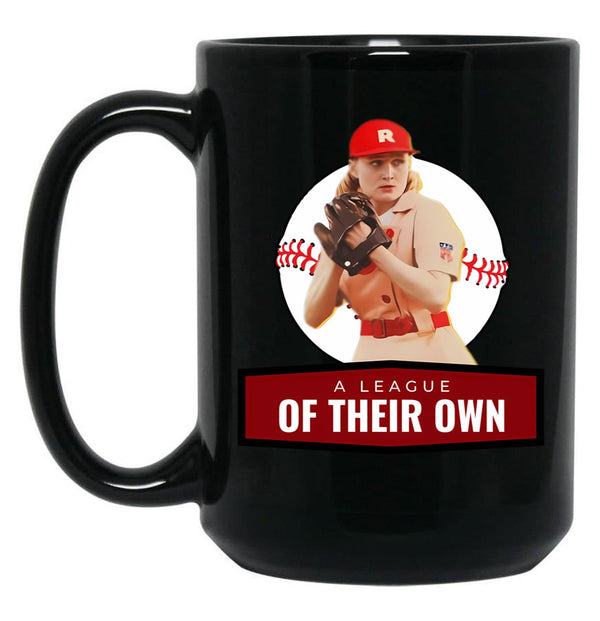 A League Of Their Own Black Coffee Mug, Gift Coffee Mug - Black