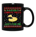 A Lovely Cheese Pizza Shirt Funny Kevin X Mas Black Coffee Mug, Gift Coffee Mug - Black