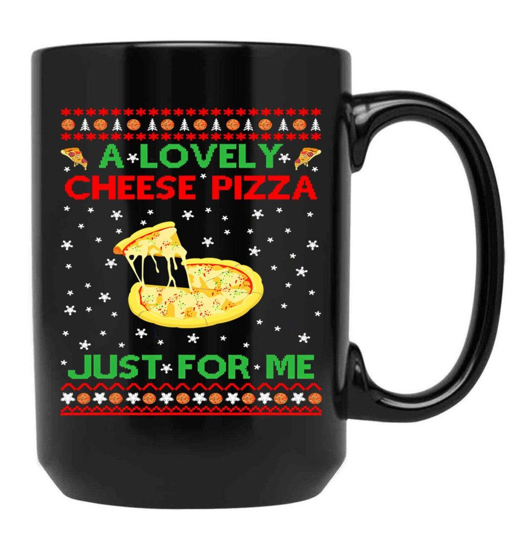 A Lovely Cheese Pizza Shirt Funny Kevin X Mas Black Coffee Mug, Gift Coffee Mug