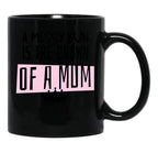 A Messy Bun Is The Crown Of A Mum Black Coffee Mug, Gift Coffee Mug - Black
