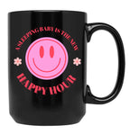 A Sleeping Baby Is The New Happy Hour Black Coffee Mug, Gift Coffee Mug
