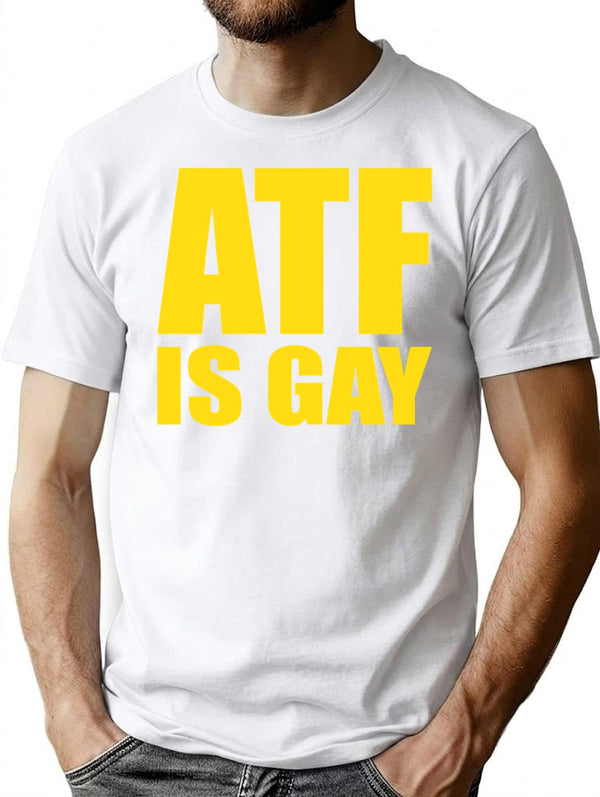 ATF is Gay Funny Premium Heavyweight Cotton T-Shirt - White